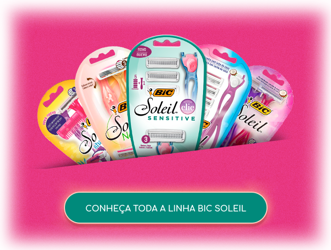 Conheça toda a linha Bic Soleil